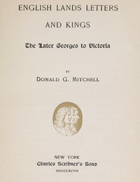 Cover of English Lands, Letters and Kings, vol. 4 The Later Georges to Victoria