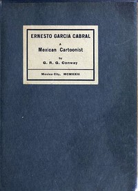 Cover of Ernesto Garcia Cabral A Mexican Cartoonist