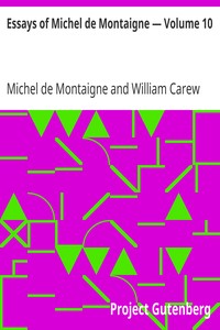 Cover of Essays of Michel de Montaigne — Volume 10