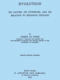 Cover of Evolution Its nature, its evidence, and its relation to religious thought