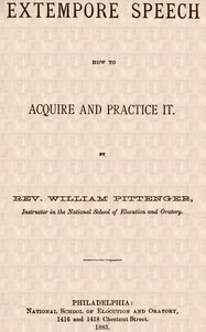 Cover of Extempore Speech How to Acquire and Practice It