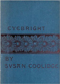 Cover of Eyebright A Story