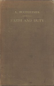 Cover of Faith and Duty Sermons on Free Texts, with Reference to the Church-Year